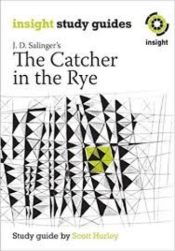 Insight Text Guide: The Catcher in the Rye